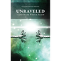 Unraveled - And Made Whole Again - Paperback