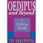 Oedipus and Beyond: A Clinical Theory - Paperback