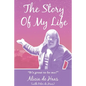 The Story of My Life: "It's great to be me!" - Paperback