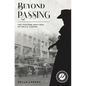 Beyond Passing: The Further Writings of Nella Larsen - Paperback