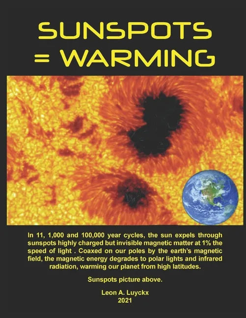 Sunspots=Warming - Paperback