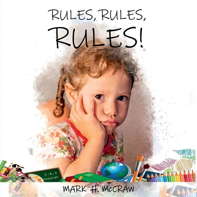 Rules, Rules, Rules! - Paperback