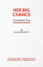 Her Big Chance - A monologue from Talking Heads - Paperback