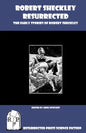 Robert Sheckley Resurrected: The Early Works of Robert Sheckley - Paperback
