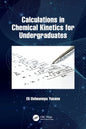 Calculations in Chemical Kinetics for Undergraduates - Paperback