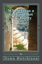 When I was a Girl and not very Pretty: Hasna's story - Paperback