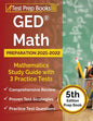 GED Math Preparation 2021-2022: Mathematics Study Guide with 3 Practice Tests [5th Edition Prep Book] - Paperback