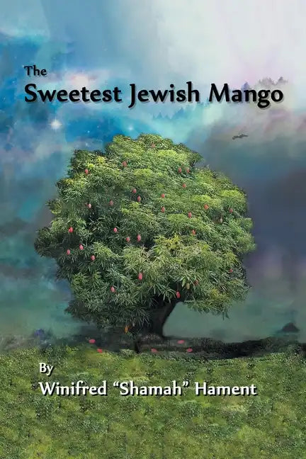 The Sweetest Jewish Mango - Paperback