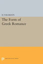 The Form of Greek Romance - Paperback