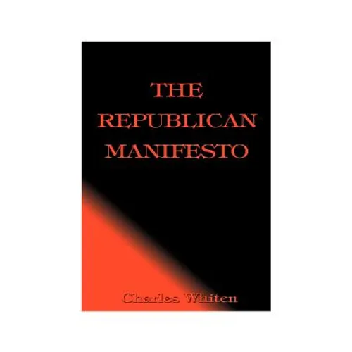 The Republican Manifesto - Paperback
