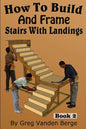 How To Build And Frame Stairs With Landings - Paperback