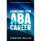 ABA Career: The Essential Guide to RBT Certification - Paperback