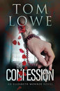 The Confession: An Elizabeth Monroe Novel - Paperback