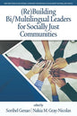 (Re)Building Bi/Multilingual Leaders for Socially Just Communities - Paperback