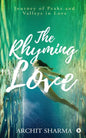 The Rhyming Love: Journey of Peaks and Valleys in Love - Paperback