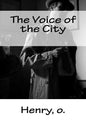 The Voice of the City - Paperback