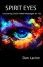 Spirit Eyes: Uncovering God's Hidden Messages for You - Paperback