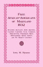 Free African-Americans Maryland, 1832: Including Allegany, Anne Arundel, Calvert, Caroline, Cecil, Charles, Dorchester, Frederick, Kent, Montgomery, Q - Paperback