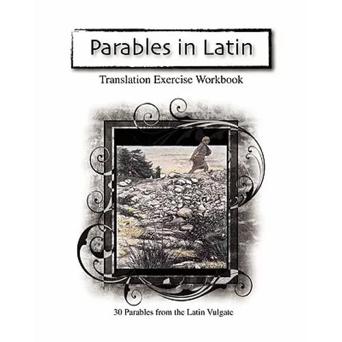 Parables in Latin: Translation Exercise Workbook - Paperback
