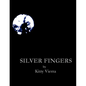 Silver Fingers - Paperback