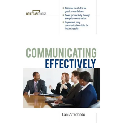 Communicating Effectively - Hardcover