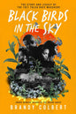Black Birds in the Sky: The Story and Legacy of the 1921 Tulsa Race Massacre /]Cbrandy Colbert - Hardcover
