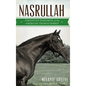 Nasrullah: Forgotten Patriarch of the American Thoroughbred - Hardcover