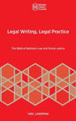 Legal Writing, Legal Practice: The Biblical Bailment Law and Divine Justice - Hardcover