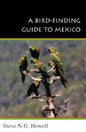 A Bird-Finding Guide to Mexico: Symbolic Action in Human Society - Paperback