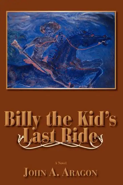 Billy the Kid's Last Ride - Paperback