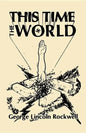 This Time the World - Hardcover