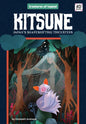 Kitsune: Japan's Shapeshifting Tricksters: Japan's Shapeshifting Tricksters - Library Binding