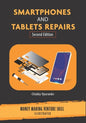 Smartphones and Tablets Repairs: Money Making Venture Skill - Paperback