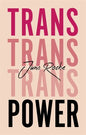 Trans Power: Own Your Gender - Paperback