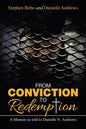 From Conviction to Redemption: A Memoir as Told to Danielle N. Andrews - Paperback