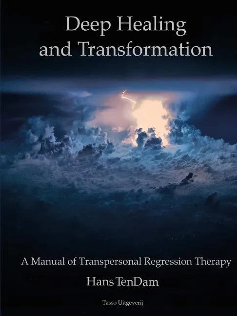 Deep Healing and Transformation - Paperback