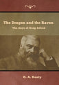 The Dragon and the Raven: The Days of King Alfred - Hardcover