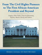From the Civil Rights Pioneers to the First African American President and Beyond: Forging a More Perfect Union by Eliminating Injustice, Racism, Pove - Paperback