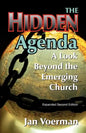 The Hidden Agenda: A Look Beyond the Emerging Church - Paperback