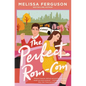 The Perfect Rom-Com: A Charming, Feel-Good, Sweet Romance Novel from the Bestselling Author of Meet Me in the Margins - Paperback