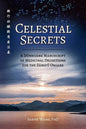 Celestial Secrets: A Dūnhuáng Manuscript of Medicinal Decoctions for the Zàngfǔ Organs - Paperback