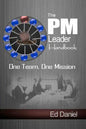 The PM Leader Handbook: One Team, One Mission - Paperback