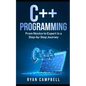 C++ Programming: From Novice to Expert in a Step-by-Step Journey - Paperback