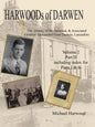 Harwoods of Darwen: The History of the Harwood & Associated Families Descended from Darwen, Lancashire Volume 2, Part II - Paperback