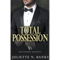 Total Possession: A steamy billionaire romance - Paperback