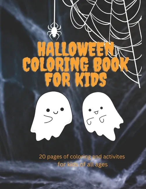 Halloween Coloring Book: Full of activities and coloring for kids of all ages! - Paperback