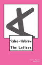 Paleo-Hebrew: The Letters - Paperback