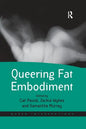 Queering Fat Embodiment - Paperback