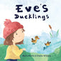 Eve's Ducklings - Paperback