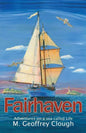 Fairhaven: Adventures on a Sea Called Life - Paperback